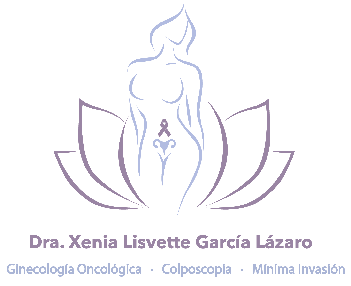 Ginecología y Obstetricia, Ginecología Oncológica en
                  CDMX y EDOMEX - Dra. Xenia Lisvette García Lázaro